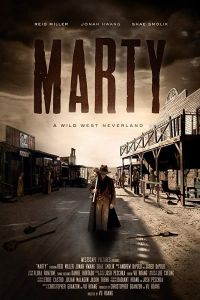 Marty: A Wild West Neverland (2016)